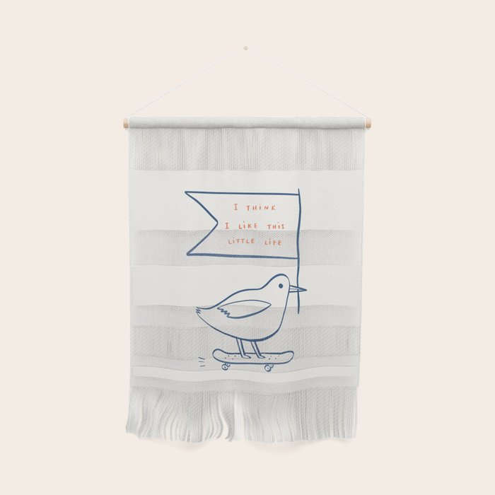 I Think I Like This Little Life Wall Hanging Gallery Image 1