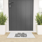 Well, The Patriarchy Isn't Going To Fuck Itself Welcome Mat Gallery Image 3