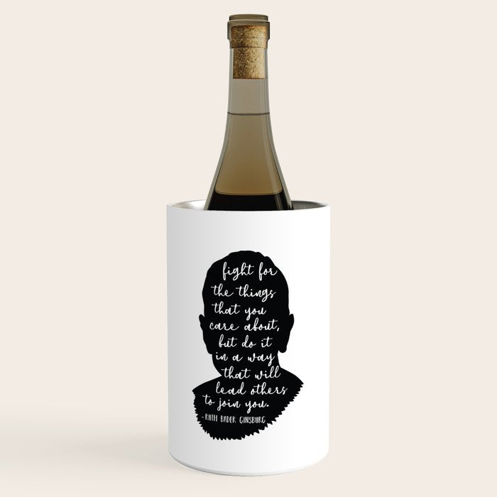 Ruth Bader Ginsburg Quote Wine Chiller Gallery Image 1