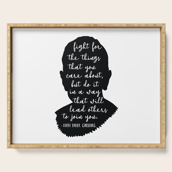 Ruth Bader Ginsburg Quote Serving Tray Gallery Image 1
