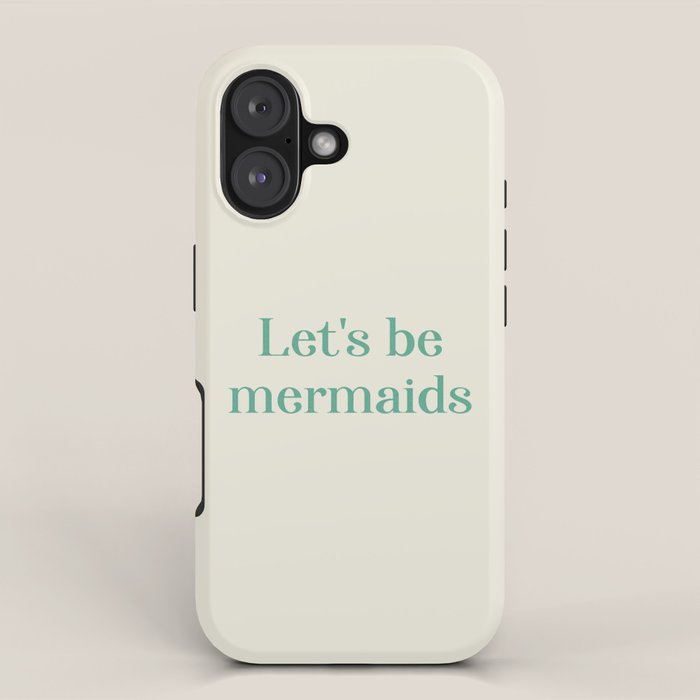 Let's Be Mermaids iPhone Case Gallery Image 1