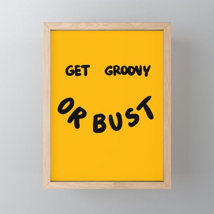Get Groovy or Bust Mini Art Print Gallery Image 1