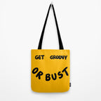 Get Groovy or Bust Tote Bag Gallery Image 2
