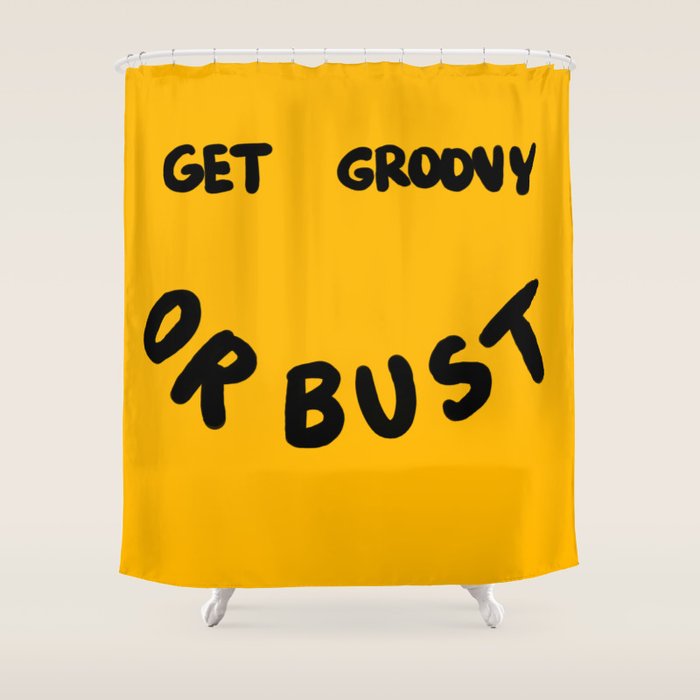 Get Groovy or Bust Shower Curtain Gallery Image 1