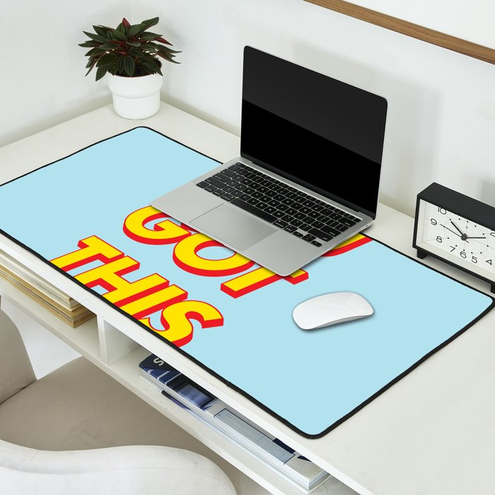You Got This Desk Mat Gallery Image 2