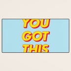 You Got This Desk Mat Gallery Image 3