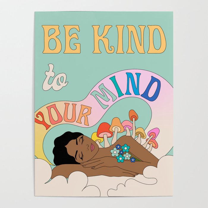 Kind To Your Mind Poster Gallery Image 4