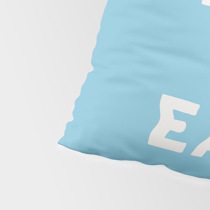 Take It Easy Sky Blue Pillow Sham Gallery Image 4