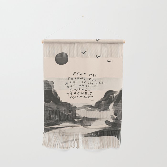 Fear Has Taught You Wall Hanging Gallery Image 1