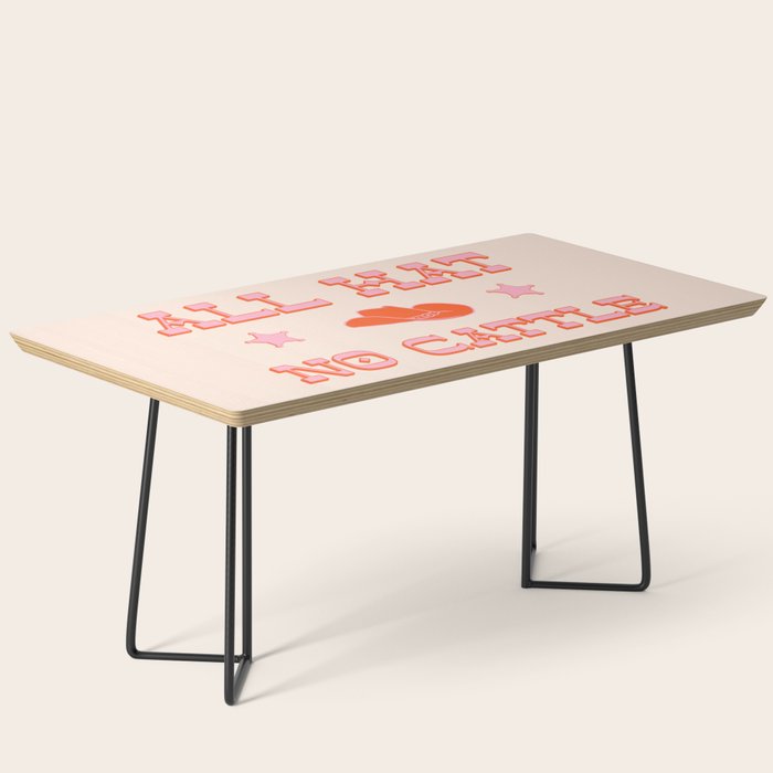 "All hat no cattle" in pink and orange retro western letters Coffee Table Gallery Image 1