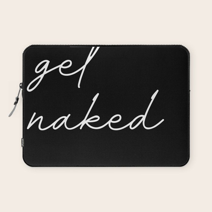 get naked Laptop Sleeve Gallery Image 1