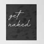 get naked Throw Blanket Gallery Image 2