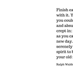 Finish Each Day And Be Done With It | Ralph Waldo Emerson Quote Coffee Mug Gallery Image 2