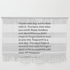 Finish Each Day And Be Done With It | Ralph Waldo Emerson Quote Wall Hanging Gallery Image 1