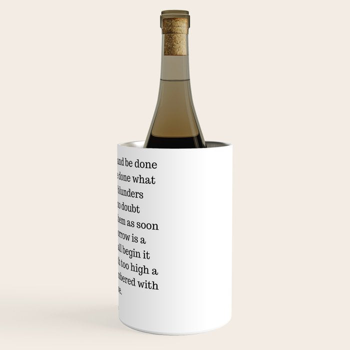Finish Each Day And Be Done With It | Ralph Waldo Emerson Quote Wine Chiller Gallery Image 3