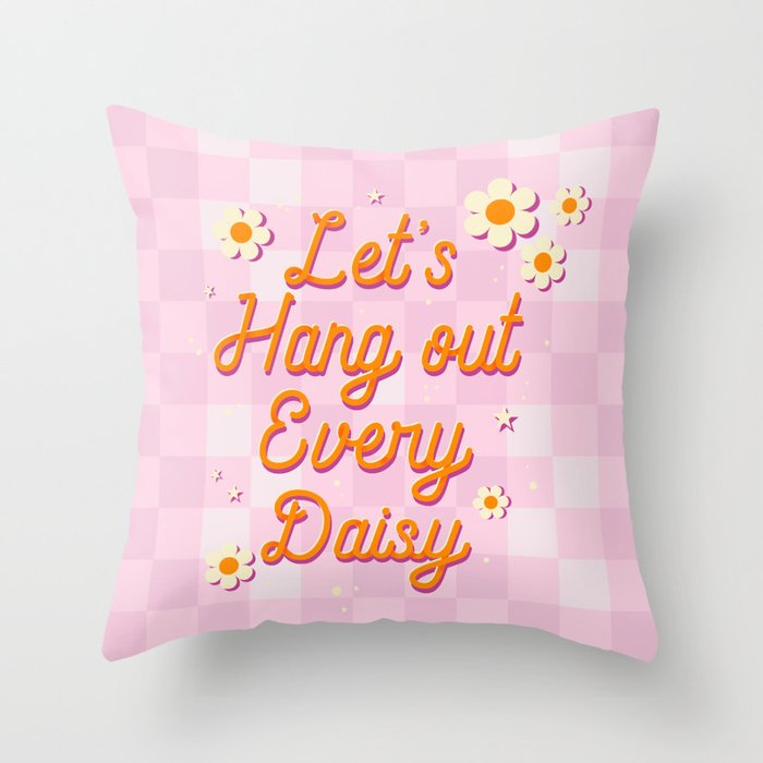 Let's Hang Out Every Daisy - Plant Puns Throw Pillow Gallery Image 1
