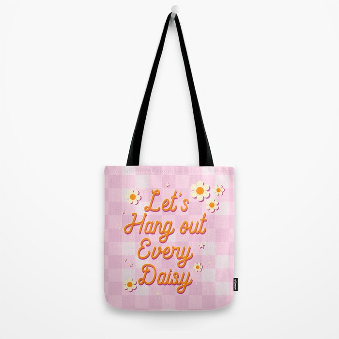 Let's Hang Out Every Daisy - Plant Puns Tote Bag Gallery Image 2