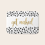 Get Naked Sign, Funny Bathroom Art, Black, White and Gold Bath Mat Gallery Image 1