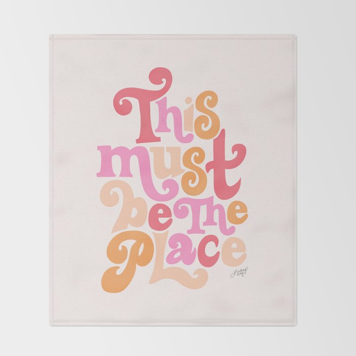 This Must Be the Place (Pink Palette) Throw Blanket Gallery Image 2