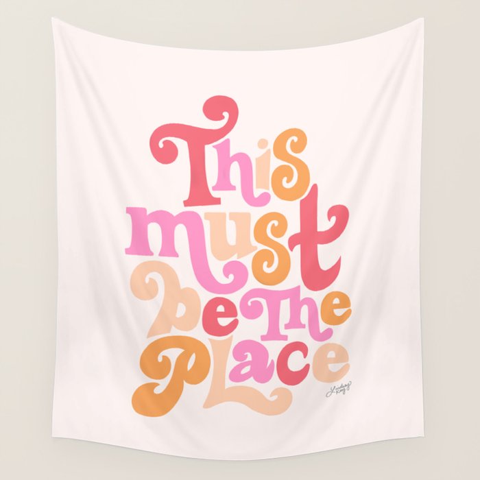 This Must Be the Place (Pink Palette) Wall Tapestry Gallery Image 4