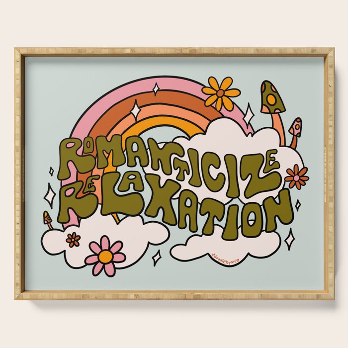 Romanticize Relaxation Serving Tray Gallery Image 1