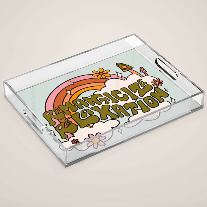 Romanticize Relaxation Acrylic Tray Gallery Image 1