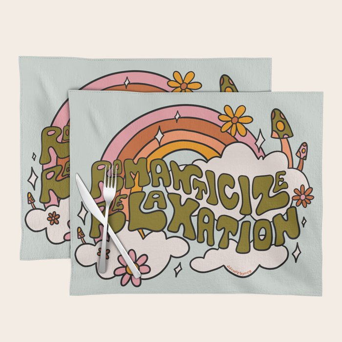 Romanticize Relaxation Placemat Gallery Image 1