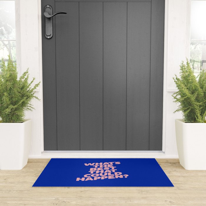 Whats The Best That Could Happen Welcome Mat Gallery Image 3