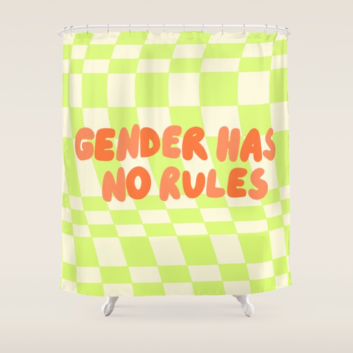 Gender Has No Rules  Shower Curtain Gallery Image 1