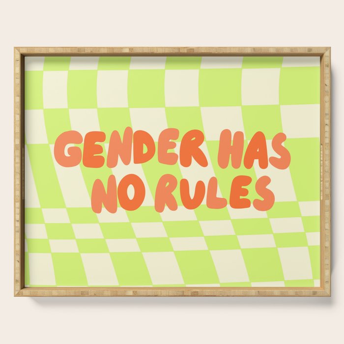 Gender Has No Rules  Serving Tray Gallery Image 1