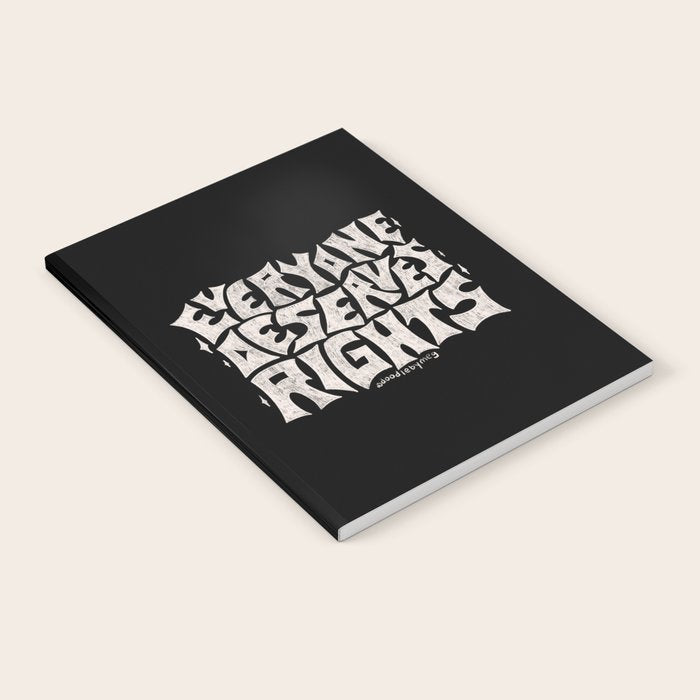 Everyone Deserves Rights Notebook