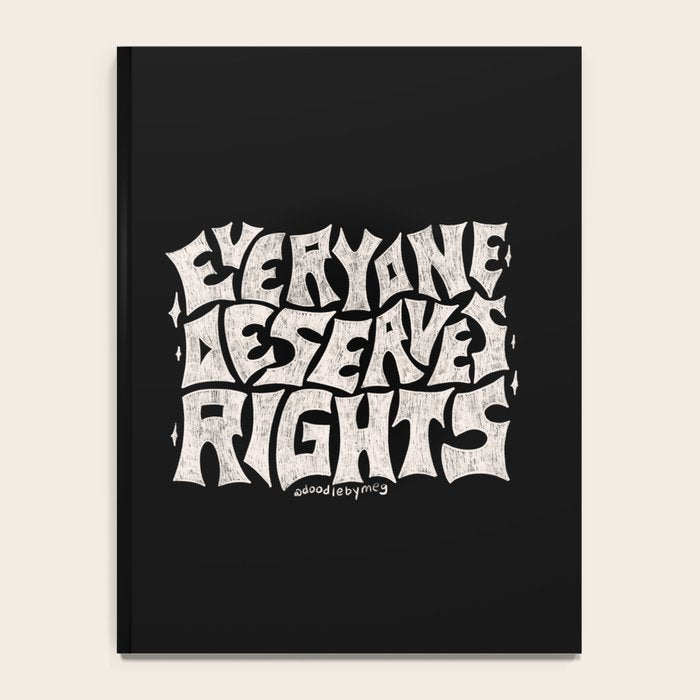 Everyone Deserves Rights Notebook Gallery Image 4