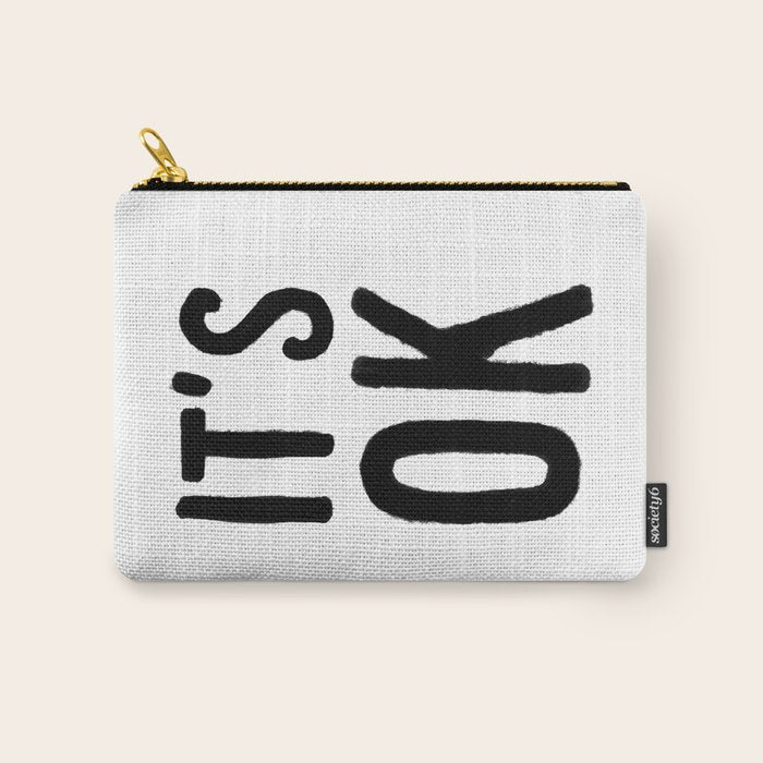 IT'S OK Carry All Pouch Gallery Image 1