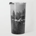 And So The Adventure Begins III Travel Mug Gallery Image 3