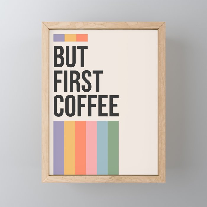 But First Coffee Retro Colorful Rainbow Quote Mini Art Print Gallery Image 1