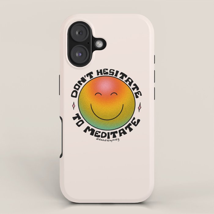 Don't Hesitate to Meditate iPhone Case Gallery Image 1