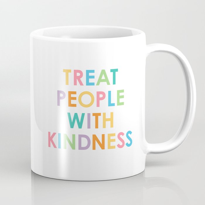 Treat People With Kindness Coffee Mug Gallery Image 1