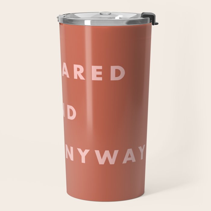 Inspirational Bravery Quote in Terra Cotta Travel Mug Gallery Image 2