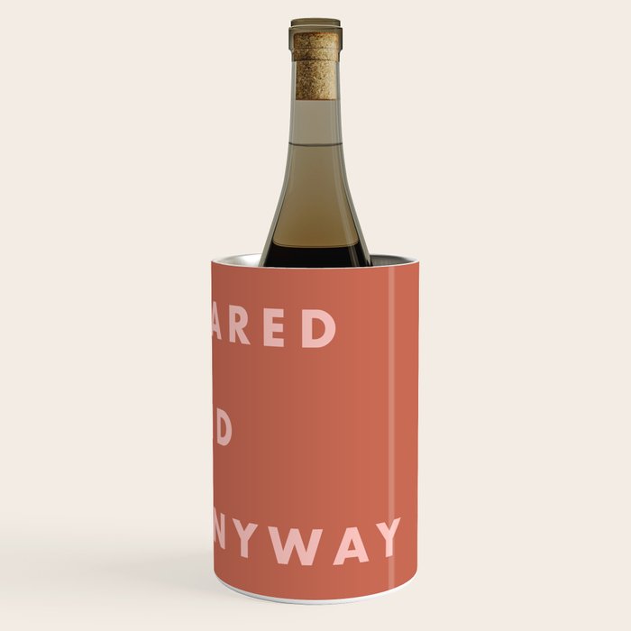 Inspirational Bravery Quote in Terra Cotta Wine Chiller Gallery Image 3