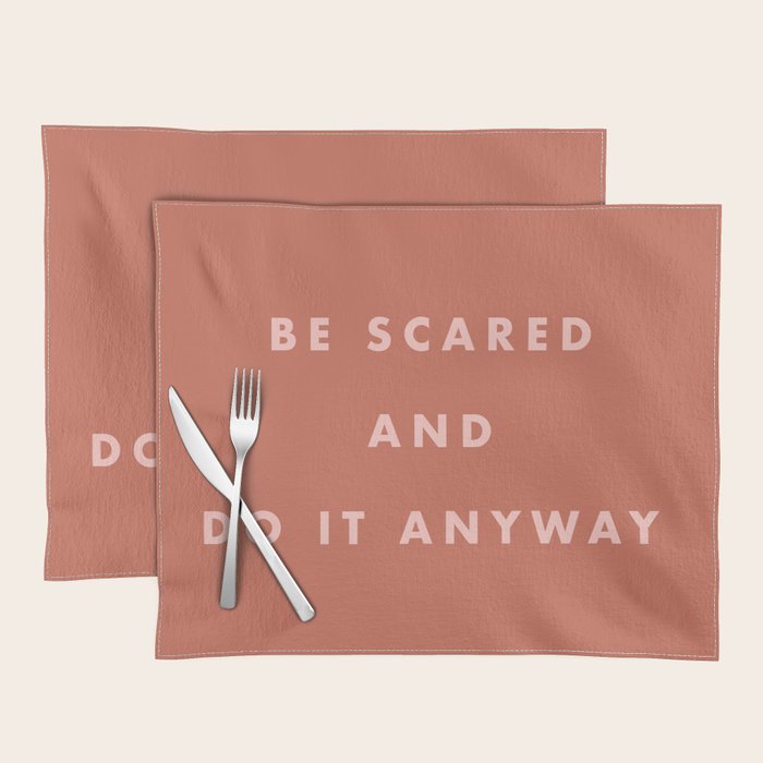 Inspirational Bravery Quote in Terra Cotta Placemat Gallery Image 1