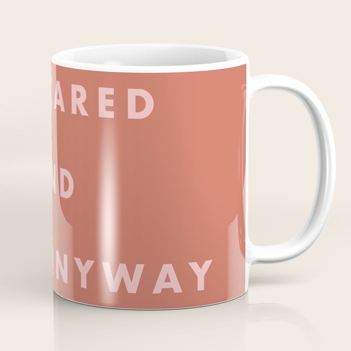 Inspirational Bravery Quote in Terra Cotta Coffee Mug Gallery Image 1