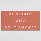 Inspirational Bravery Quote in Terra Cotta Desk Mat Gallery Image 3
