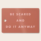 Inspirational Bravery Quote in Terra Cotta Cutting Board Gallery Image 1