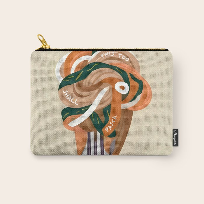 This Too Shall Pasta | Funny Quote Positivity Food Typography, Italian Illustration Noodles Growth Mindset Pastel Painting Carry All Pouch Gallery Image 1