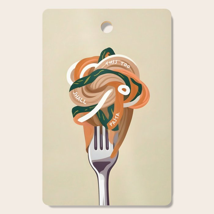 This Too Shall Pasta | Funny Quote Positivity Food Typography, Italian Illustration Noodles Growth Mindset Pastel Painting Cutting Board Gallery Image 1
