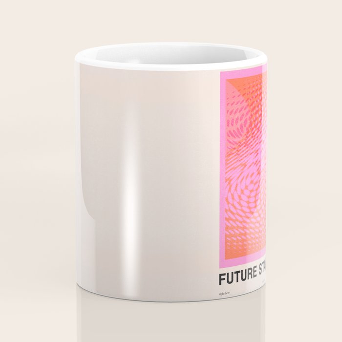Future Starts Now Coffee Mug Gallery Image 4