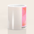 Future Starts Now Coffee Mug Gallery Image 4