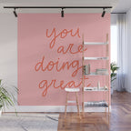 You Are Doing Great Wall Mural Gallery Image 1