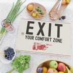 Exit Your Comfort Zone - Retro Inspirational  Cutting Board Gallery Image 2
