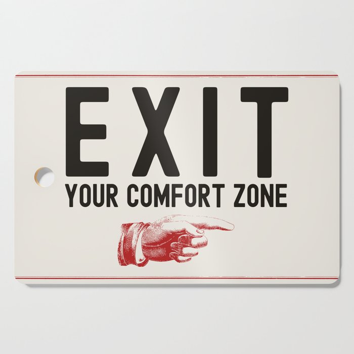 Exit Your Comfort Zone - Retro Inspirational  Cutting Board Gallery Image 1
